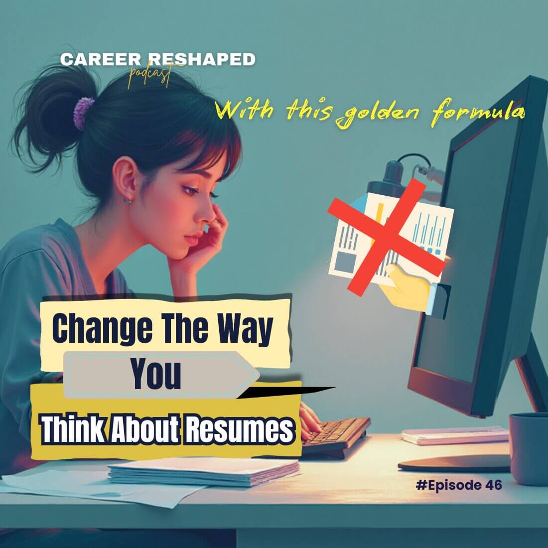 change the way you think about resumes