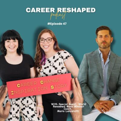 career change inspiration story ep 47 spotify cover